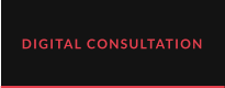 DIGITAL CONSULTATION